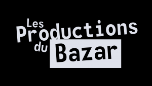 Les Productions du Bazar